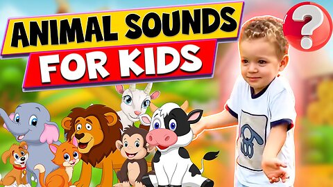 Animal Sounds for Kids! Fun and Educational