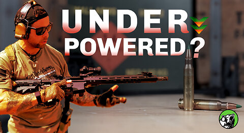 Is 5.56 Underpowered in 2024?