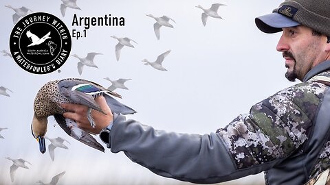 Waterfowl Hunting In Argentina, Is This A Dream!?-The Journey Within, South America Waterfowl Slam