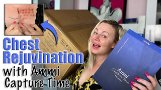 Chest Rejuvination with Ammi Capture Time! From Glamderma.com | Code Jessica10 Saves you Money!