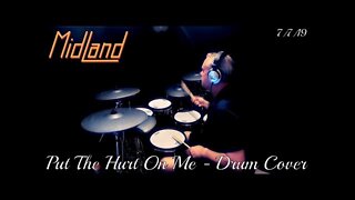 Midland - Put the Hurt on Me - Drum Cover - (Nashville)