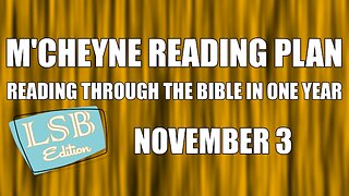 Day 307 - November 3 - Bible in a Year - LSB Edition