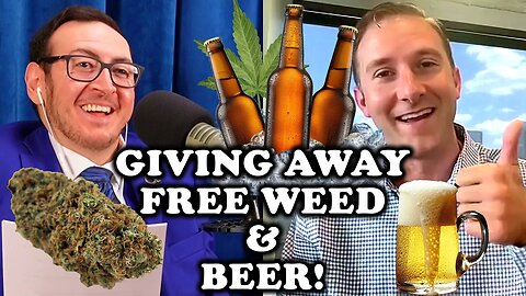 Giving Away Free Weed & Beer | Chairman Of The Board Podcast Clip
