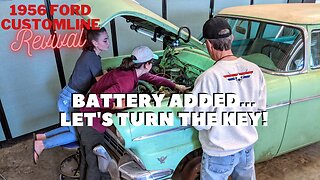 Let's Turn the Key and See What Happens! | 56 Ford Customline Revival EP 3