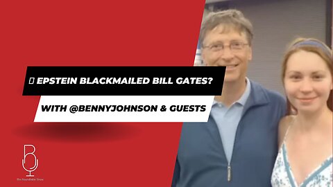 🚨 EPSTEIN BLACKMAILED BILL GATES? Roundtable