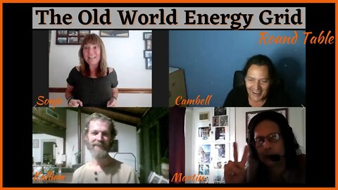 The Old World Energy Grid, Fractals and Tuning In - Round Table