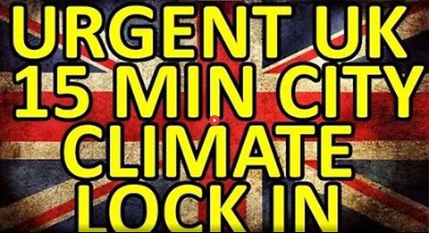 PLANNED CLIMATE 'LOCK INS' FOR THE UK - THE PROOF! - IPCC PAPER IN THE DESCRIPTION