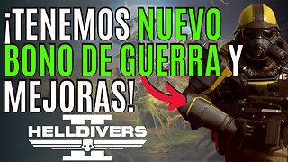 HELLDIVERS 2 💥TODO lo NUEVO que TRAE el BONO de GUERRA DETONACIÓN DEMOCRATICA en HELLDIVERS 2 💥