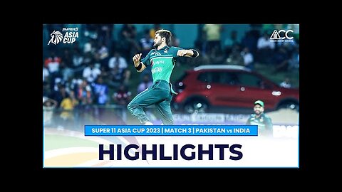Super11_Asia_Cup_2023___Match_3_Pakistan_vs_India_Highlights(360p)