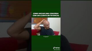 Como Iniciar Uma Conversa Com Um Cliente Em Potencial #Shorts