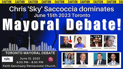 Chris 'Sky' Saccoccia Dominates Toronto Mayoral Debate