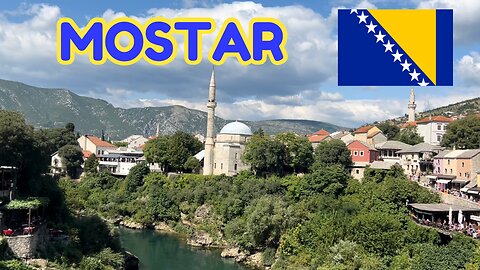 🇧🇦 Welcome to MOSTAR 💎 The gem of Bosnia & Herzegovina!