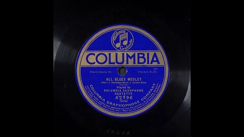 All Blues Medley (Hesitation Blues, Joyman Blues) - Columbia Saxophone Sextette