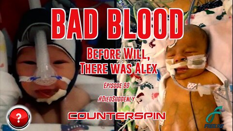 Episode 80: BAD BLOOD - Before Will, there was Alex