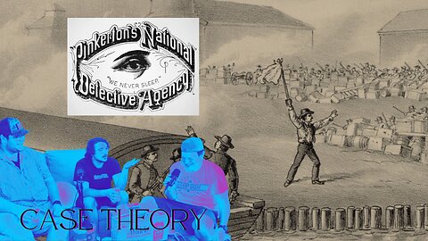 What And Who Are The Pinkerton's | Case Theory Highlights