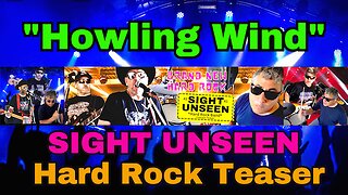 DISCOVER THE HIDDEN POWER of Hard Rock Song Howling Wind SIGHT UNSEEN #hardrocksongs #hardrockband