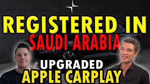 Polestar Upgraded Apple Carplay │ Polestar Registered in Saudi ⚠️ Polestar Investors Must Watch