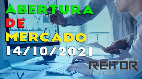 EAD REITOR TRADER - ABERTURA DE MERCADO 14/10/2021 AS 8:30 DA MANHÃ