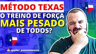 MÉTODO TEXAS DE TREINO DE FORÇA. ESSE É PARA POUCOS!!!