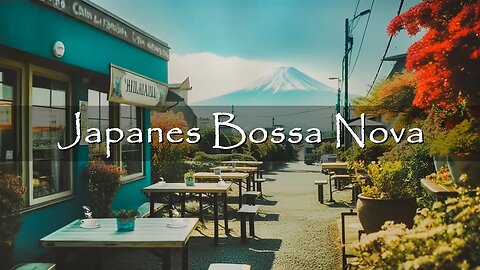 Japanese Coffee Shop Ambience - Positive Bossa Nova Jazz Music for Relaxing, Chill