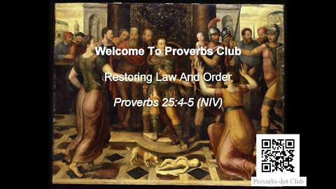 Restoring Law And Order - Proverbs 25:4-5