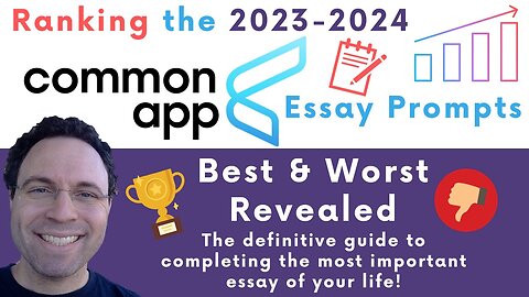 2023-2024 Common App Essay Prompts Ranked!