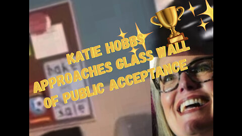 Katie Hobbs Approachs Glass Wall of Public Acceptance
