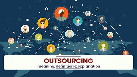 What is OUTSOURCING?