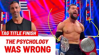 The Psychology Of This WWE Undisputed Tag Team Title Finish Was WRONG