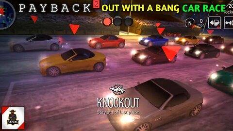 Payback 2 - Out With a Bang Car Race