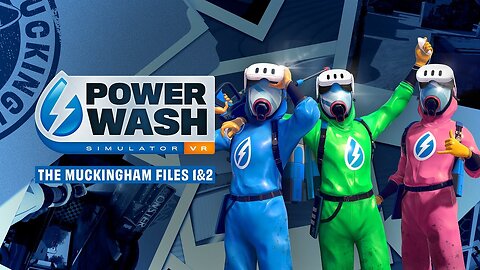 PowerWash Simulator VR - Muckingham Files Update | Meta Quest Platform