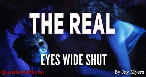 The Real EYES WIDE SHUT