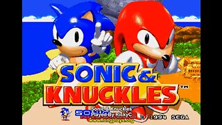 Mega Drive Longplay [001] Sonic & Knuckles