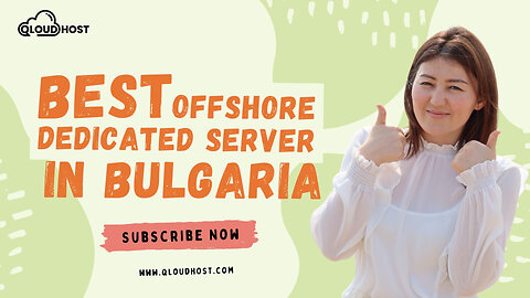 Best Offshore Dedicated Server In Bulgaria | QloudHost