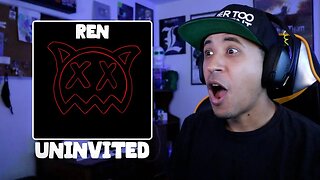 THIS WAS MADNESS | Ren - Uninvited (Reaction)