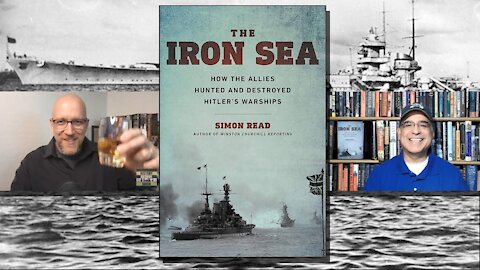 The Iron Sea: How the Allies Hunted and Destroyed Hitler's Warships - Simon Read