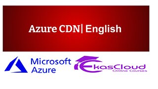 #Azure CDN|English|Ekascloud