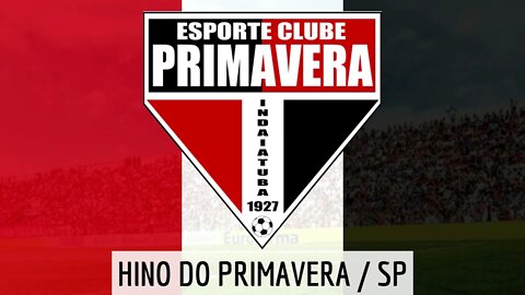 HINO DO PRIMAVERA / SP