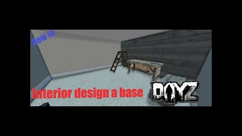 How to interior design a base in DayZ Base building plus (BBP) Ep 18