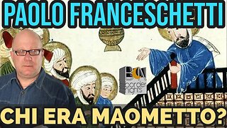 CHI ERA MAOMETTO? - PAOLO FRANCESCHETTI