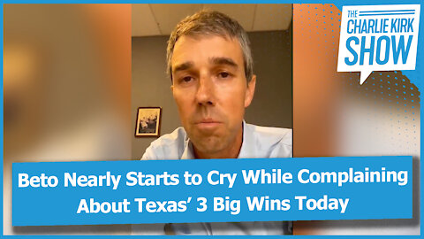 Beto Nearly Starts to Cry While Complaining About Texas’ 3 Big Wins Today