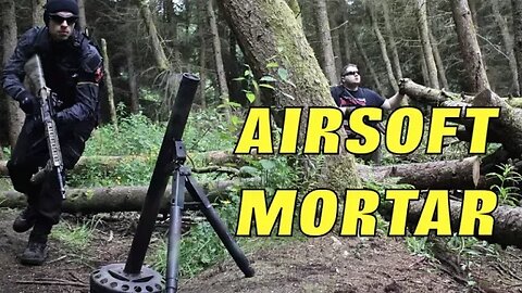 AIRSOFT MORTAR TEST AT SECTION8