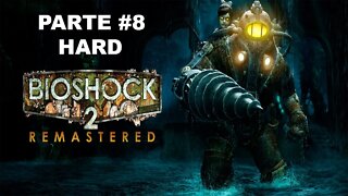 Bioshock 2: Remastered - [Parte 8] - Dificuldade HARD - Legendado PT-BR