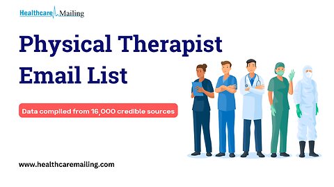 Physical Therapist Email List | Data compiled from 16,000 credible sources