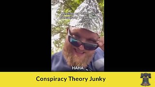 Conspiracy Theory Junky
