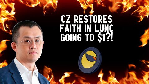 CZ Restores Faith In LUNC Going To $1?!