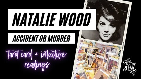 Natalie Wood Death Psychic Reading