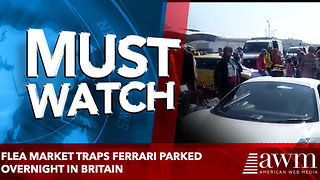 Flea market traps Ferrari parked overnight in Britain