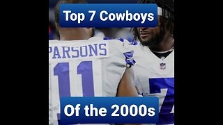 Top 7 Dallas Cowboys of the 2000s