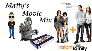 #26 - Instant Family movie review